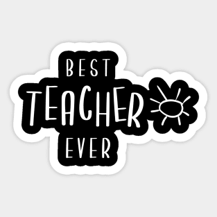 Best Teacher Ever Sticker